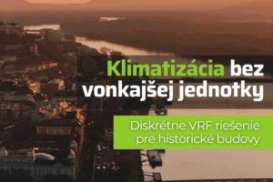 Klimatizácia bez vonkajšej jednotky v historickom centre Bratislavy